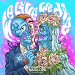 Cover: Antoine Delvig &amp; Dada Life - We Live We Die