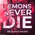 Cover: Releazer - Demons Never Die