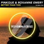 Cover: Pinkque &amp; Roxanne Emery - Better Than This