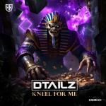 Cover: DTAILZ - Kneel For Me