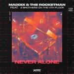 Cover: 2 Brothers On The 4th Floor - Never Alone