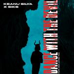 Cover: Keanu Silva & Siks ft. Oda Loves You - Dance With The Devil