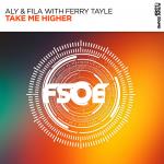 Cover: Aly & Fila with Ferry Tayle - Take Me Higher
