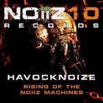 Cover: Havocknoize - Rising Of The Noiiz Machines