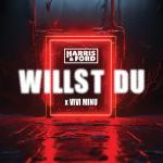 Cover: Harris &amp;amp;amp;amp;amp;amp;amp;amp;amp;amp;amp;amp;amp;amp;amp;amp;amp;amp;amp;amp;amp;amp;amp;amp;amp;amp;amp;amp;amp;amp;amp;amp;amp;amp;amp;amp;amp;amp;amp;amp;amp;amp;amp;amp;amp;amp;amp;amp;amp;amp;amp;amp;amp; Ford - Willst Du