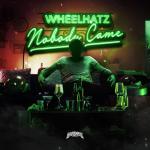 Cover: WheelHatz - Nobody Came