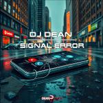Cover: DJ Dean - Signal Error