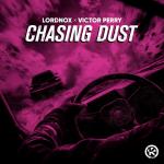 Cover: Lordnox & Victor Perry - Chasing Dust