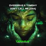 Cover: Overdrive - Don't Call Me (OIIA)