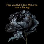 Cover: Paul van Dyk - Love Is Enough