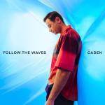 Cover: Sam Feldt ft. Caden - Follow The Waves