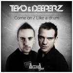 Cover: Teyo & Deeperz - Like A Drum