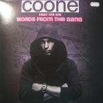 Cover: Coone feat Mr Ice - Words From The Gang