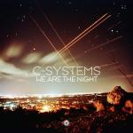 Cover: C-Systems - We Are the Night