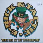Cover: DJ E-Rick & Tactic - Meet Her At The Thunderdome (DJ Mix)