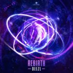 Cover: DEEZL - REBIRTH
