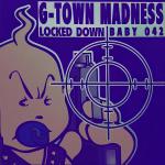 Cover: G-Town Madness - Shot Up In The Brain