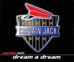 Cover: Captain Jack - Dream a Dream
