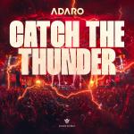 Cover: Adaro - Catch The Thunder
