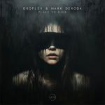Cover: Mark Dekoda & Droplex - Place To Hide