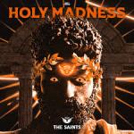 Cover: The Saints - Holy Madness