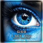 Cover: GSB - I See You (Slow Motion)