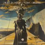 Cover: Burn In Noise & Tijah & Becker - Freeform