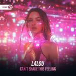 Cover: Lalou - Can't Shake This Feeling