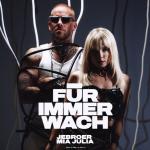 Cover: Jebroer & Mia Julia - Für Immer Wach