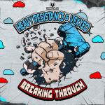 Cover: Heavy Resistance & Vexxed - Breaking Through