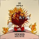 Cover: Vexxed - World On Fire