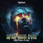 Cover: Deadly Guns & D-Fence - Open Your Eyes