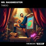 Cover: Mr. Bassmeister - Taboo