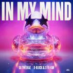 Cover: Da Tweekaz & D-Block & S-te-Fan - In My Mind