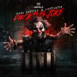 Cover: Dark Entities & Captivator - F#cking Joke