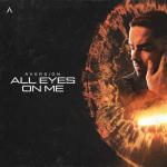 Cover: Aversion - All Eyes On Me