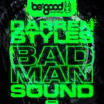Cover: Darren Styles - Bad Man Sound