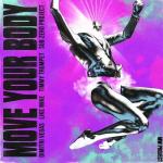 Cover: Dimitri Vegas & Like Mike & Timmy Trumpet & Sub Zero Project - Move Your Body