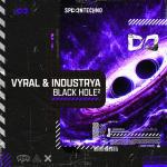 Cover: Vyral & Industrya - Black Hole²
