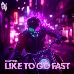 Cover: Crazykill - Like To Go Fast