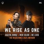 Cover: Digital Mindz & Miia Solar & MC Livid - We Rise As One (The Resistance 2025 Anthem)