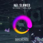 Cover: Hel:sløwed - Schmetterling