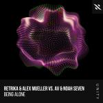 Cover: Retrika & Alex Mueller & AV & Noah Seven - Being Alone