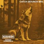 Cover: Kosheen & Reinier Zonneveld - Catch (Bounce Mix)