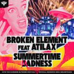 Cover: Broken Element feat. Atilax - Summertime Madness