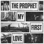 Cover: The Prophet - My First Love (2K18)
