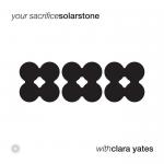 Cover: Solarstone & Clara Yates - Your Sacrifice
