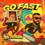 Cover: TOZA & Invaderz - Go Fast