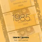 Cover: Blank & Jones feat. Jan Loechel - 1985