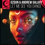 Cover: Ozgun & Andrew Galaxy - Let Me See You Dance